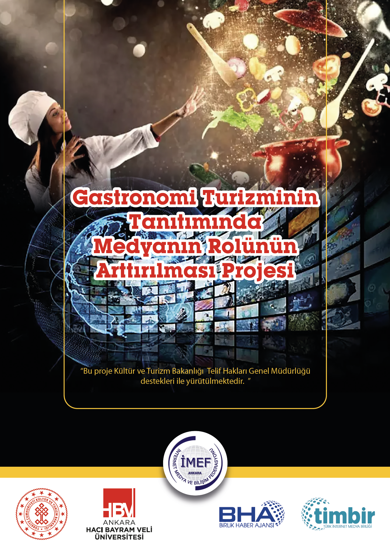 Gastronomi Turizminin Tanıtımında Medyanın Rolünün Artırılması Projesi