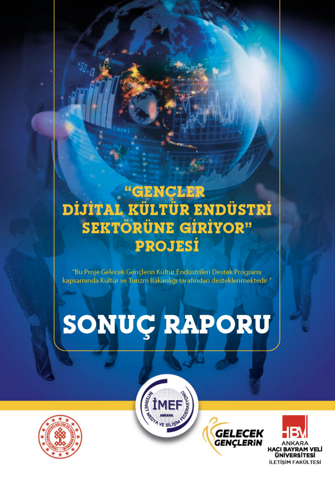 Gençler Dijital Kültür Endüstri Sektörüne Giriyor Projesi — Sonuç Raporu